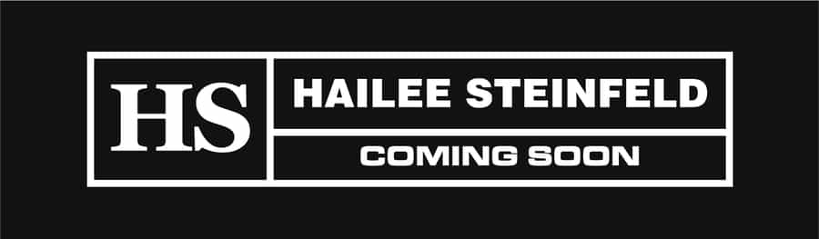 Hailee Steinfeld: Coming Soon
